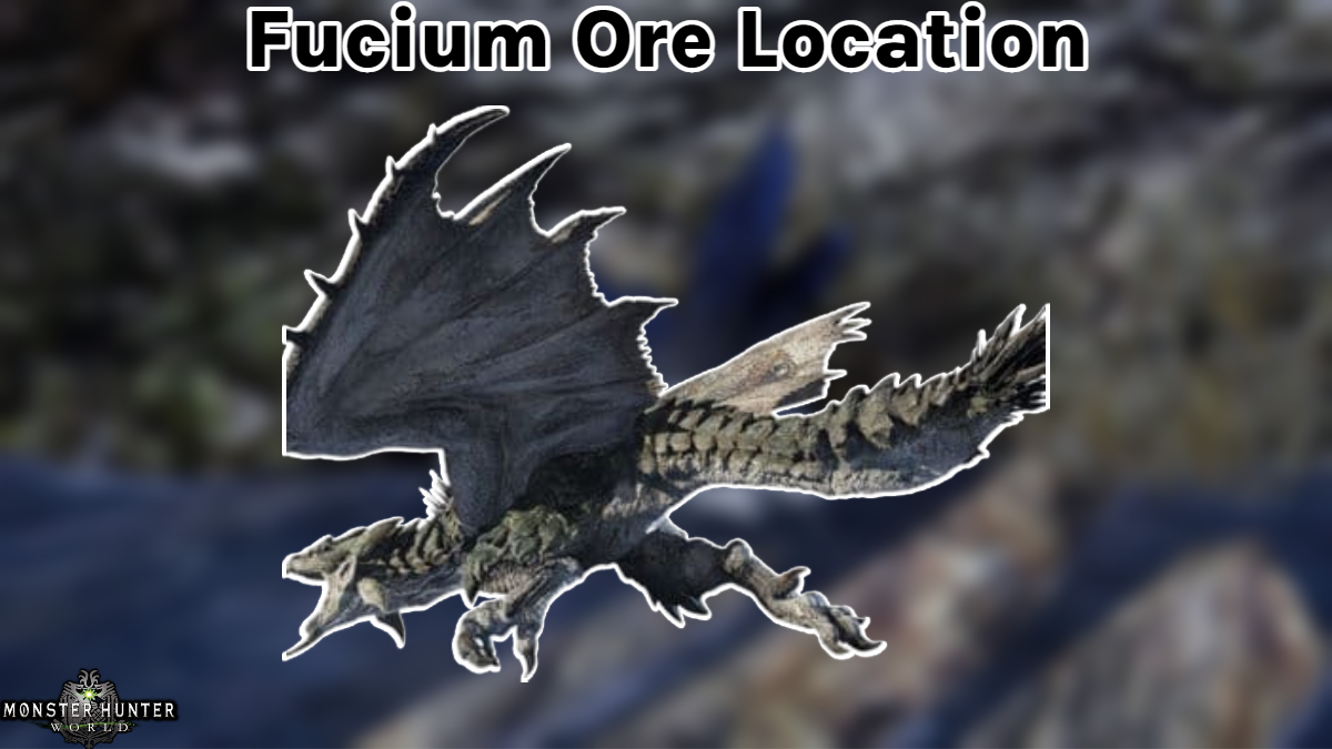 You are currently viewing Fucium Ore Location In MHW