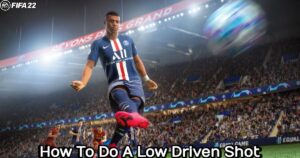 Read more about the article How To Do A Low Driven Shot In Fifa 22
