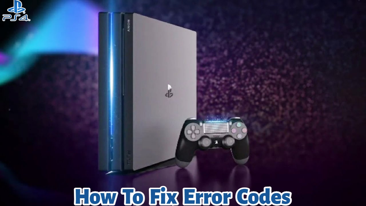 You are currently viewing How To Fix Playstation 4 Error Codes