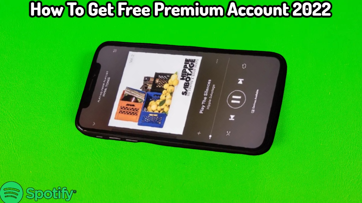 You are currently viewing How To Get Free Spotify Premium Account 2022
