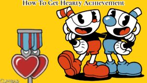 Read more about the article How To Get Hearty Achievement In Cuphead