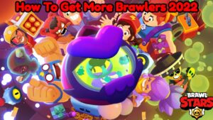Read more about the article How To Get More Brawlers In Brawl Stars 2022