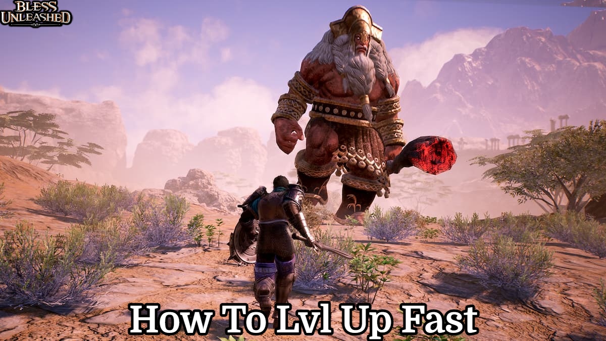 You are currently viewing How To Lvl Up Fast In Bless Unleashed