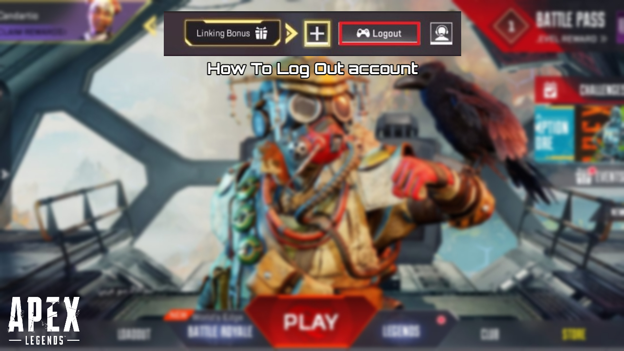 You are currently viewing How To Log Out Of Apex Legends Mobile Account