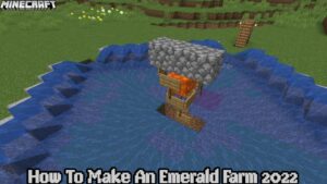 Read more about the article How To Make An Emerald Farm In Minecraft 2022
