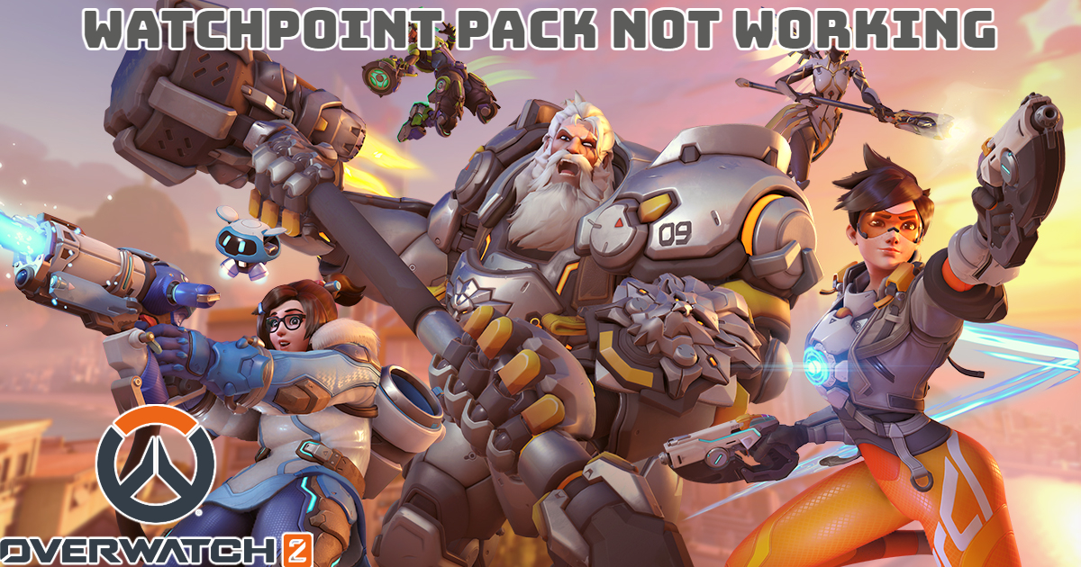 You are currently viewing Overwatch 2 Watchpoint Pack Not Working