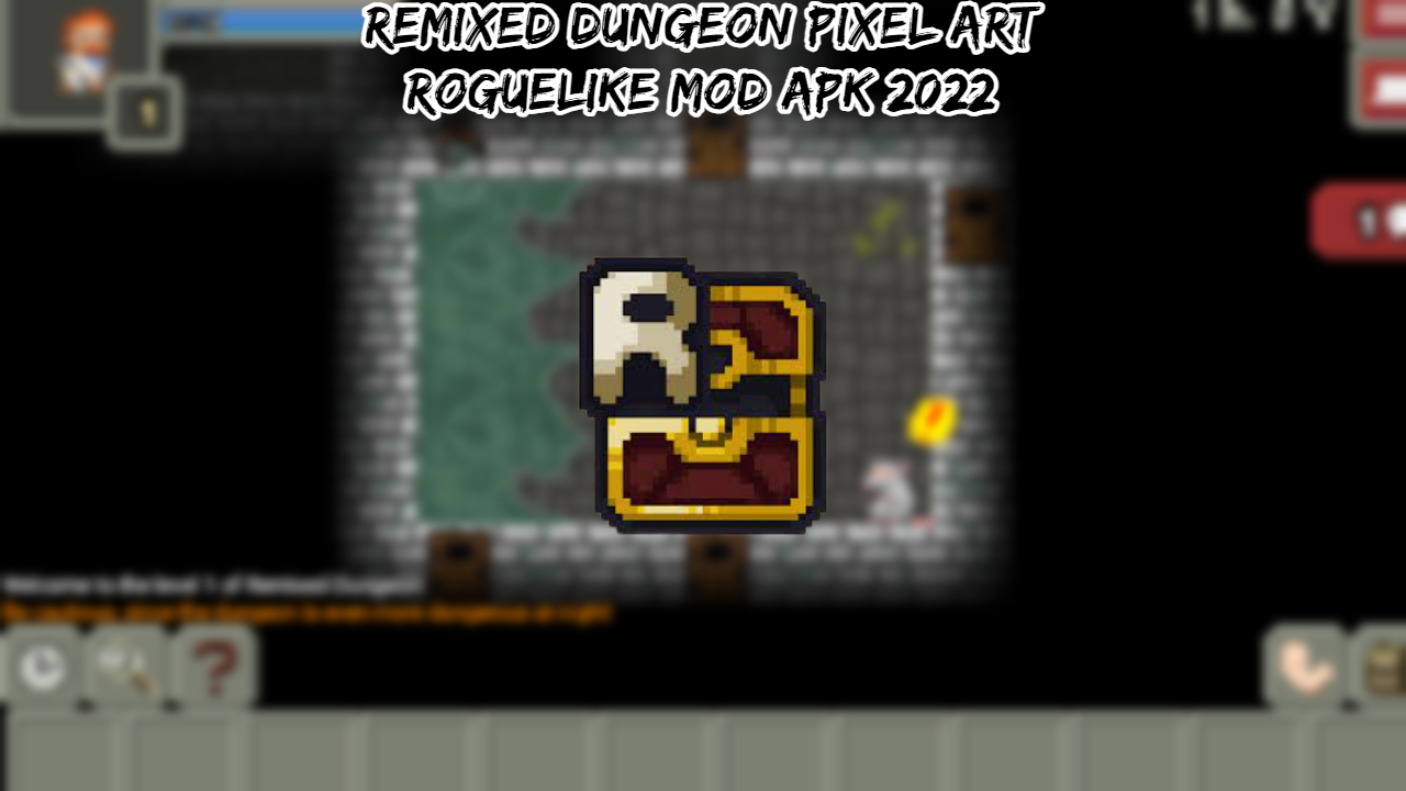 You are currently viewing Remixed Dungeon Pixel Art Roguelike Mod Apk 2022