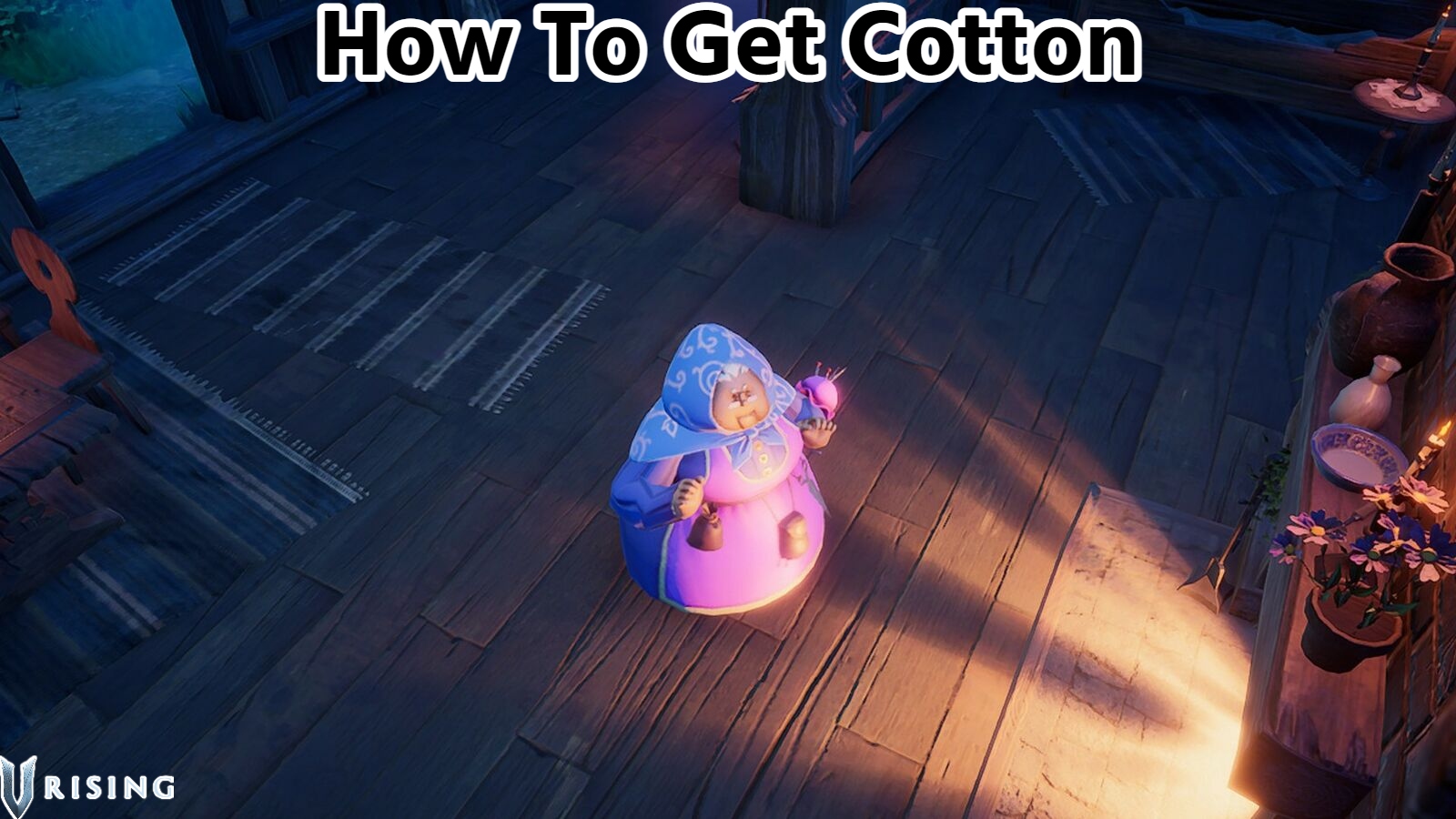 You are currently viewing V Rising: How To Get Cotton
