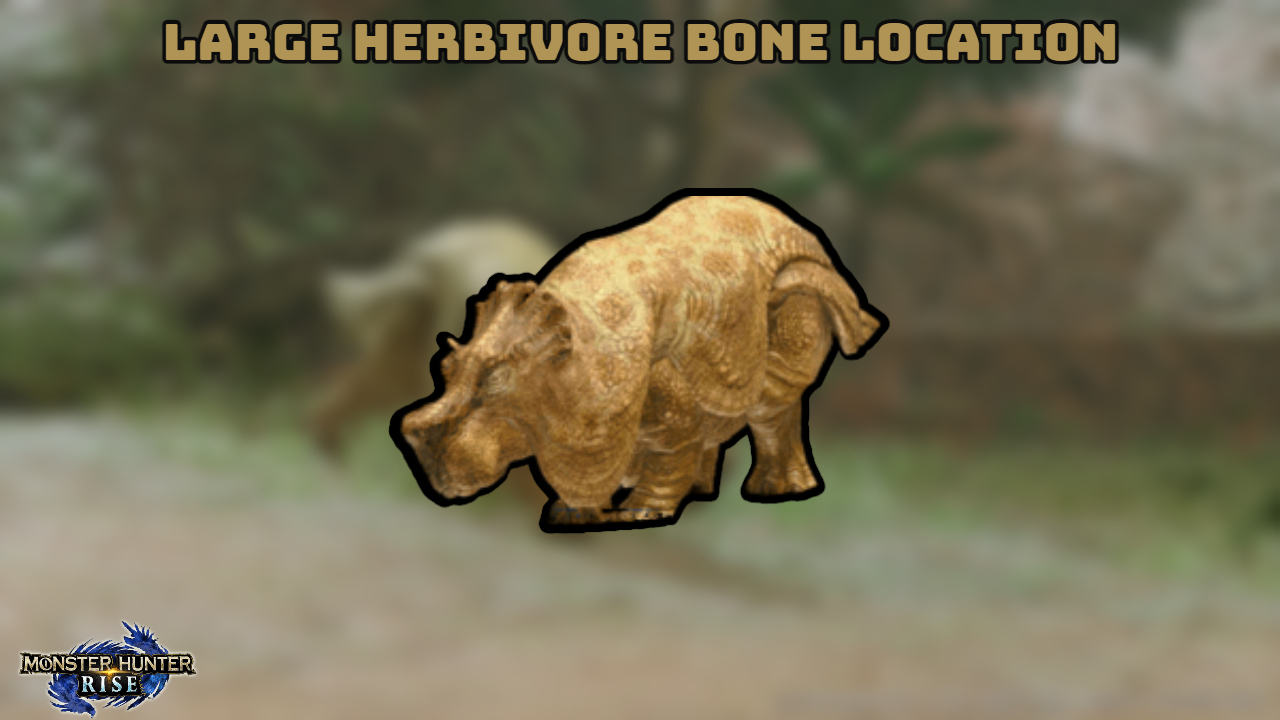 You are currently viewing Large Herbivore Bone Location In MHR