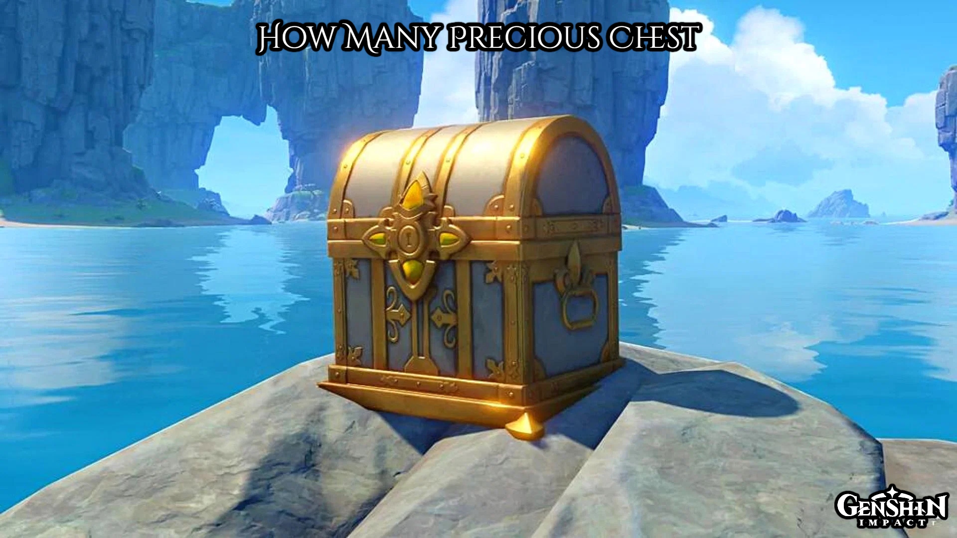 You are currently viewing How Many Precious Chest In Genshin Impact