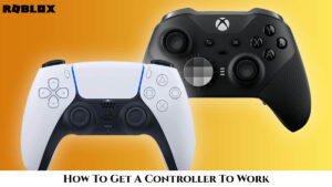 Read more about the article How To Get A Controller To Work On Roblox