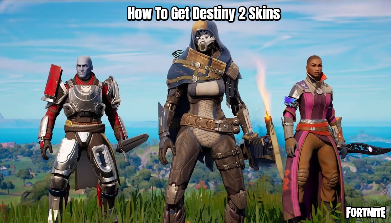 You are currently viewing How To Get Destiny 2 Skins In Fortnite