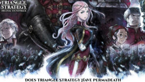 Read more about the article Does Triangle Strategy Have Permadeath