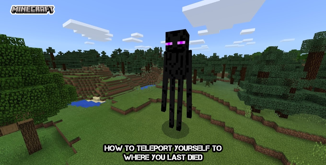 Read more about the article How To Teleport Yourself To Where You Last Died In Minecraft