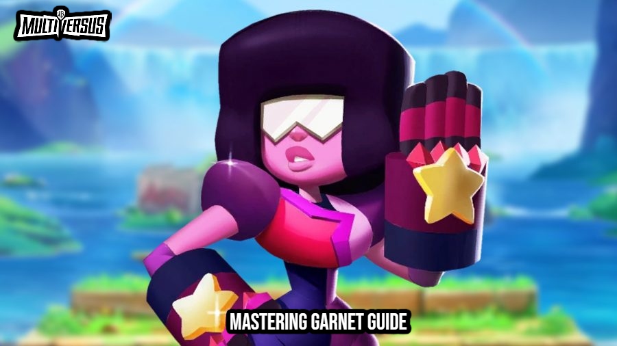 You are currently viewing Mastering Garnet Guide In MultiVersus