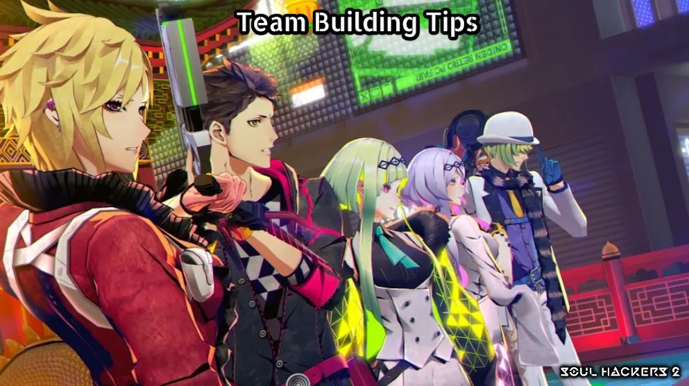 You are currently viewing Team Building Tips For Soul Hackers 2