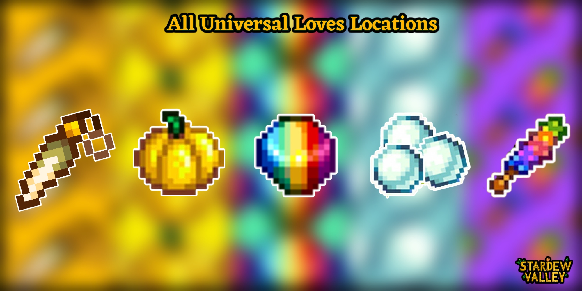 You are currently viewing All Universal Loves Locations In Stardew Valley