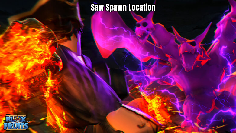 Read more about the article Saw Spawn Location Blox Fruit