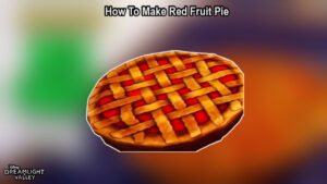 Read more about the article How To Make Red Fruit Pie In Dreamlight Valley