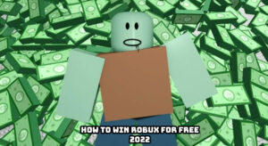 Read more about the article How To Win Robux For Free 2022
