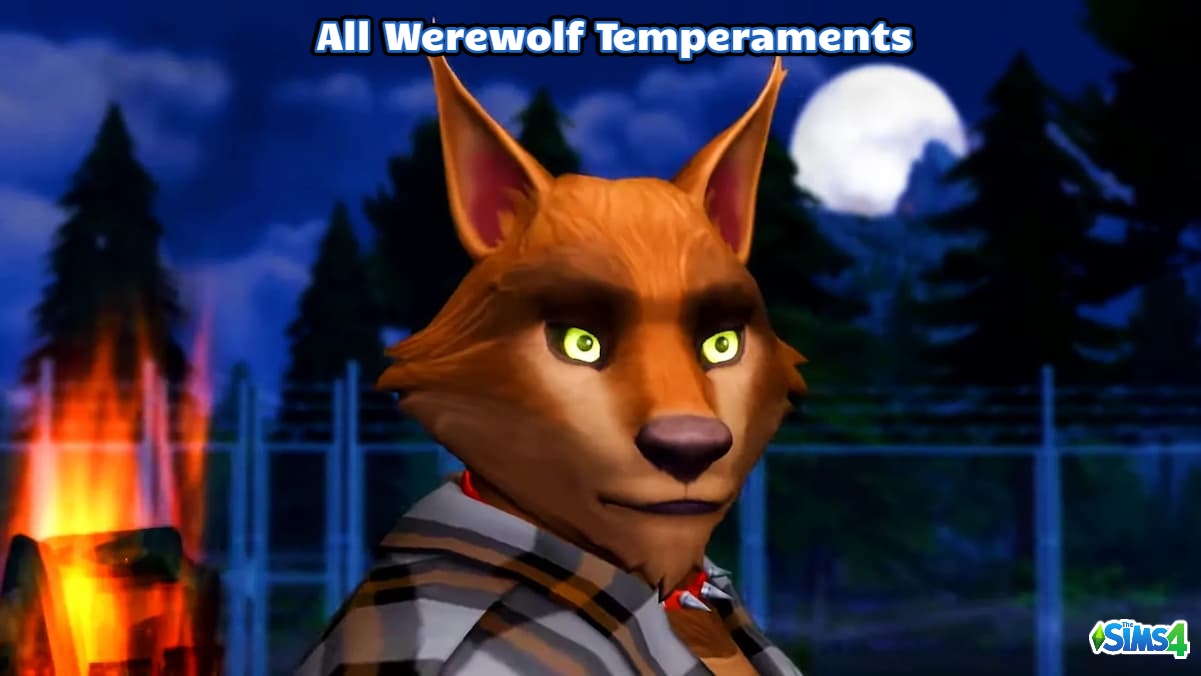 You are currently viewing All Werewolf Temperaments Sims 4