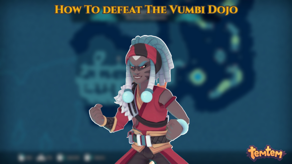 You are currently viewing How To Defeat The Vumbi Dojo In Temtem