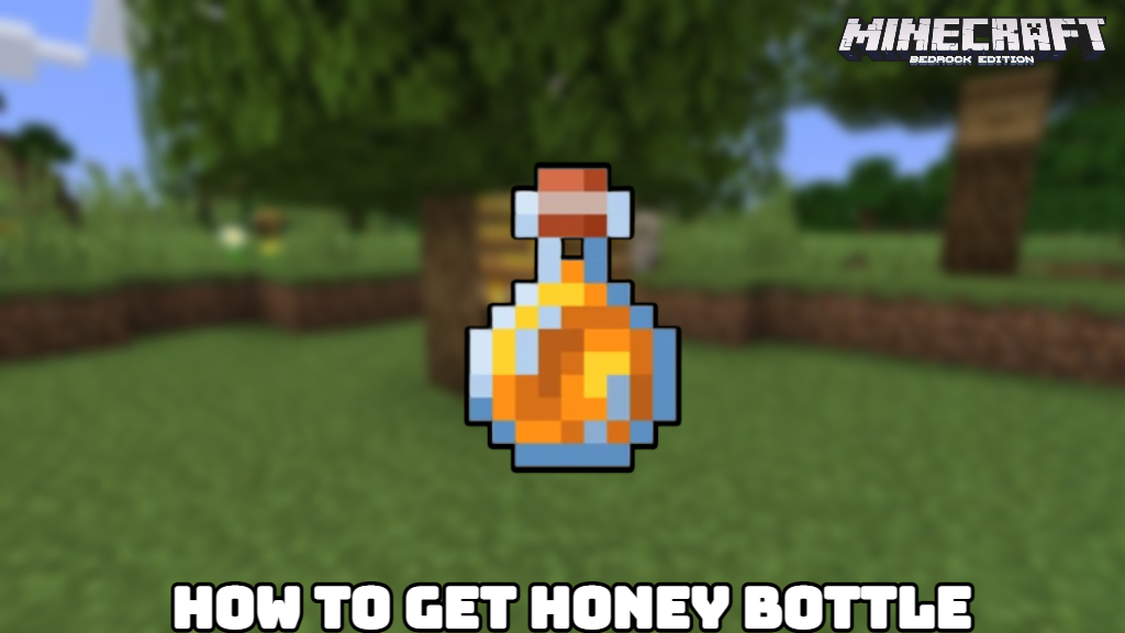 You are currently viewing How To Get Honey Bottle In Minecraft Bedrock