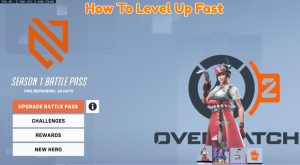 Read more about the article How To Level Up Fast Overwatch 2 2022