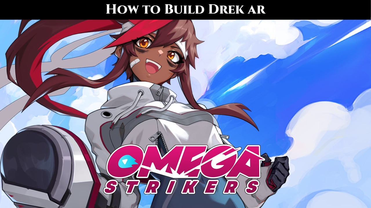 Omega SaHow to Build Drek artrikers Key Art Wide 1
