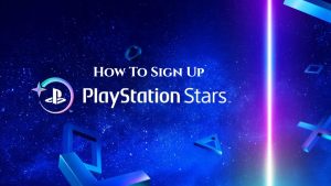 Read more about the article How To Sign Up On PlayStation Stars