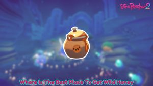 Read more about the article Where Is The Best Place To Get Wild Honey In Slime Rancher 2
