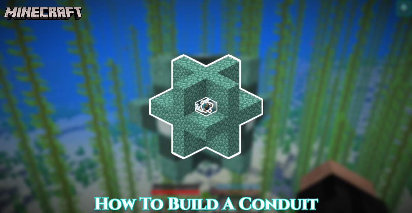 You are currently viewing How To Build A Conduit In Minecraft 1.19