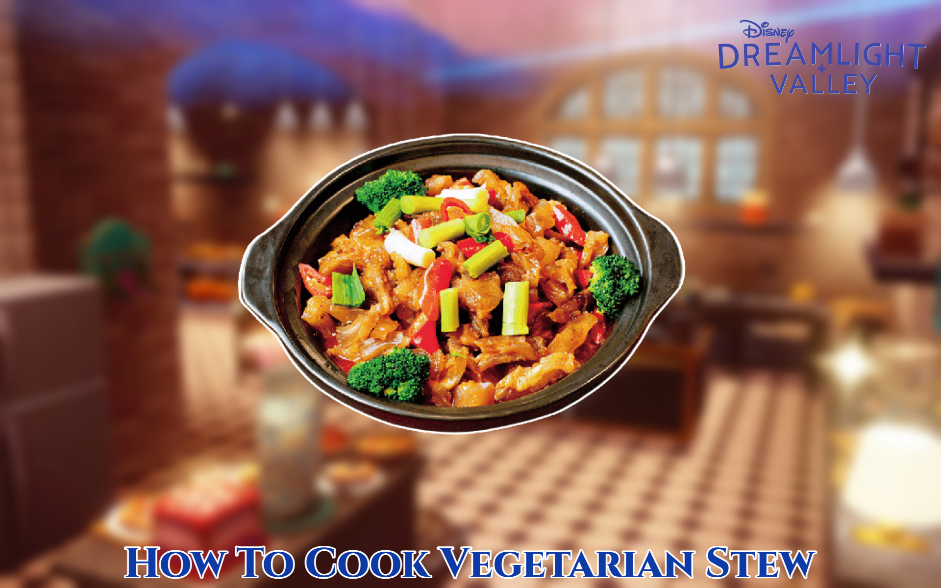 You are currently viewing How To Cook Vegetarian Stew In Dreamlight Valley