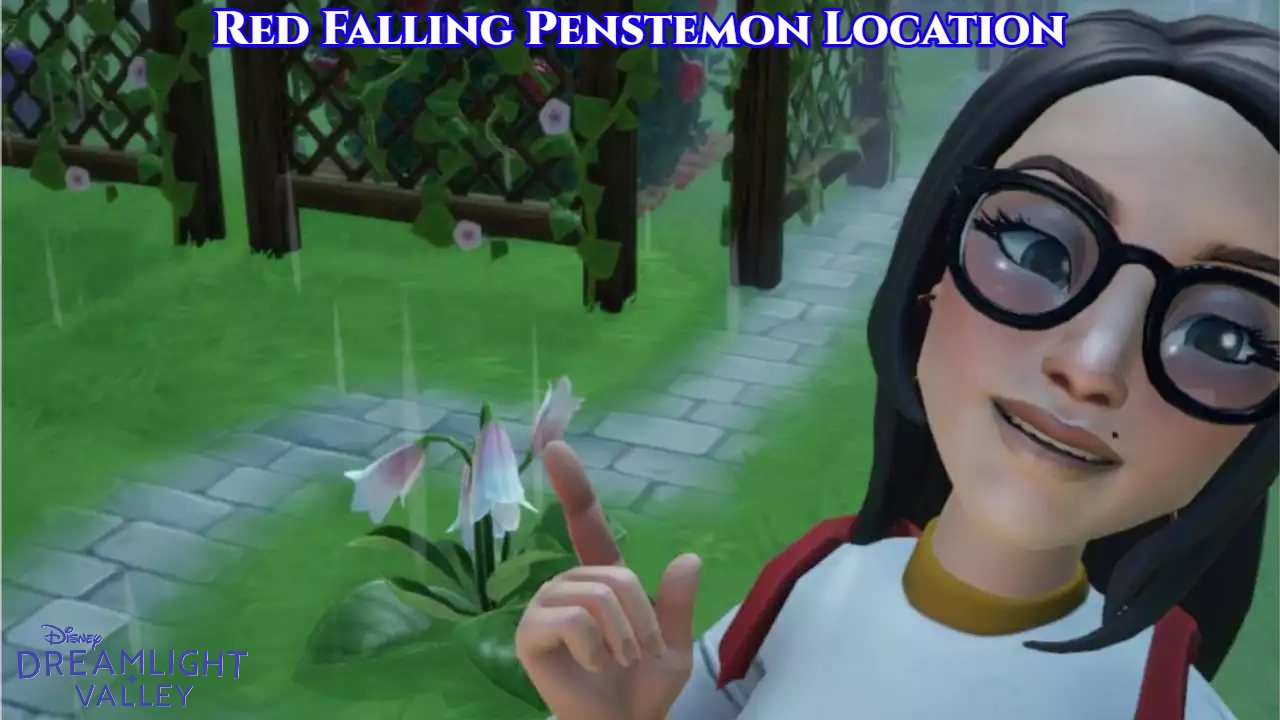 Read more about the article Red Falling Penstemon Location In Dreamlight Valley
