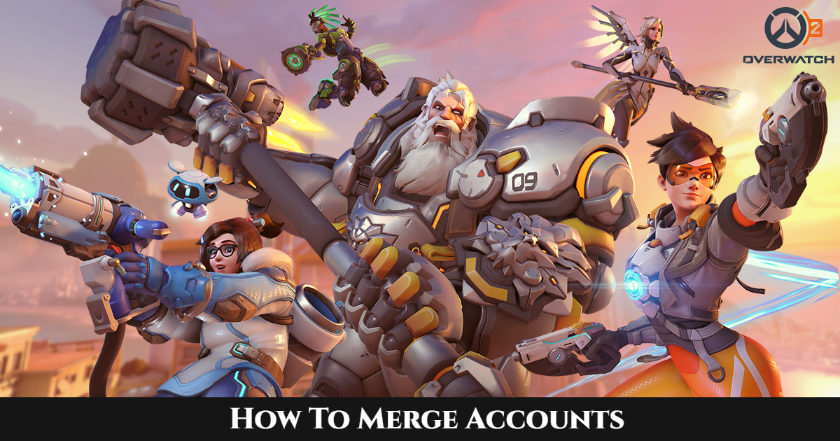 You are currently viewing How To Merge Accounts In Overwatch 2