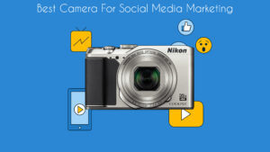Read more about the article Best Camera For Digital Marketing 2023