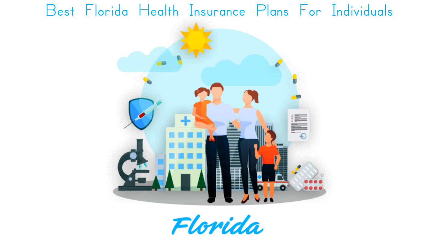You are currently viewing Best Florida Health Insurance Plans For Individuals