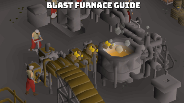 Read more about the article Blast Furnace Guide In OSRS 2023