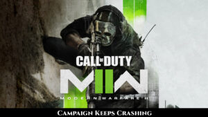 Read more about the article MW2 Campaign Keeps Crashing