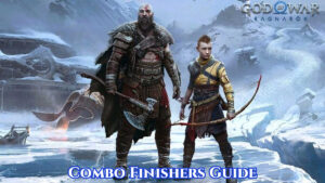 Read more about the article God Of War Ragnarok Combo Finishers Guide