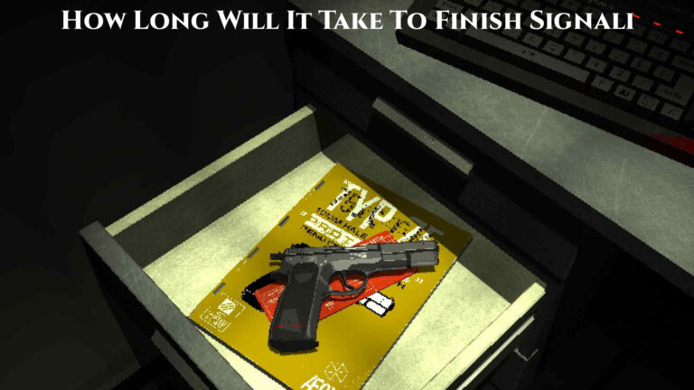 Read more about the article How Long Will It Take To Finish Signali