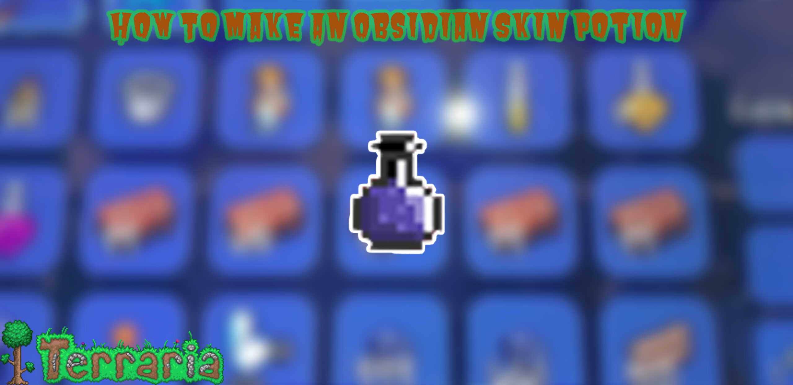 Read more about the article How To Make An Obsidian Skin Potion In Terraria