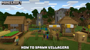 Read more about the article How To Spawn Villagers In Minecraft Urvival 2022
