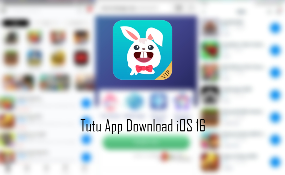 Read more about the article Tutu App Download iOS 16