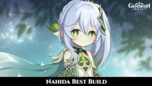 Read more about the article Nahida Best Build In Genshin Impact