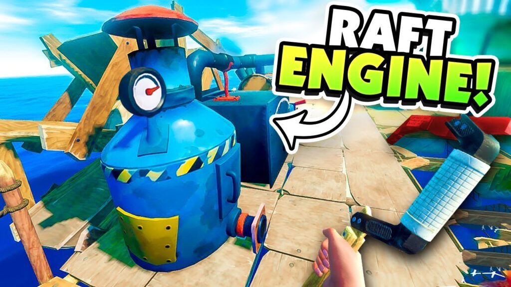 How To Place And Use Engine In Raft