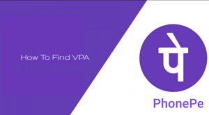 Read more about the article How To Find VPA In Phonepe
