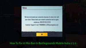 Read more about the article How To Fix 10 Min Ban In Battlegrounds Mobile India 2.5.0
