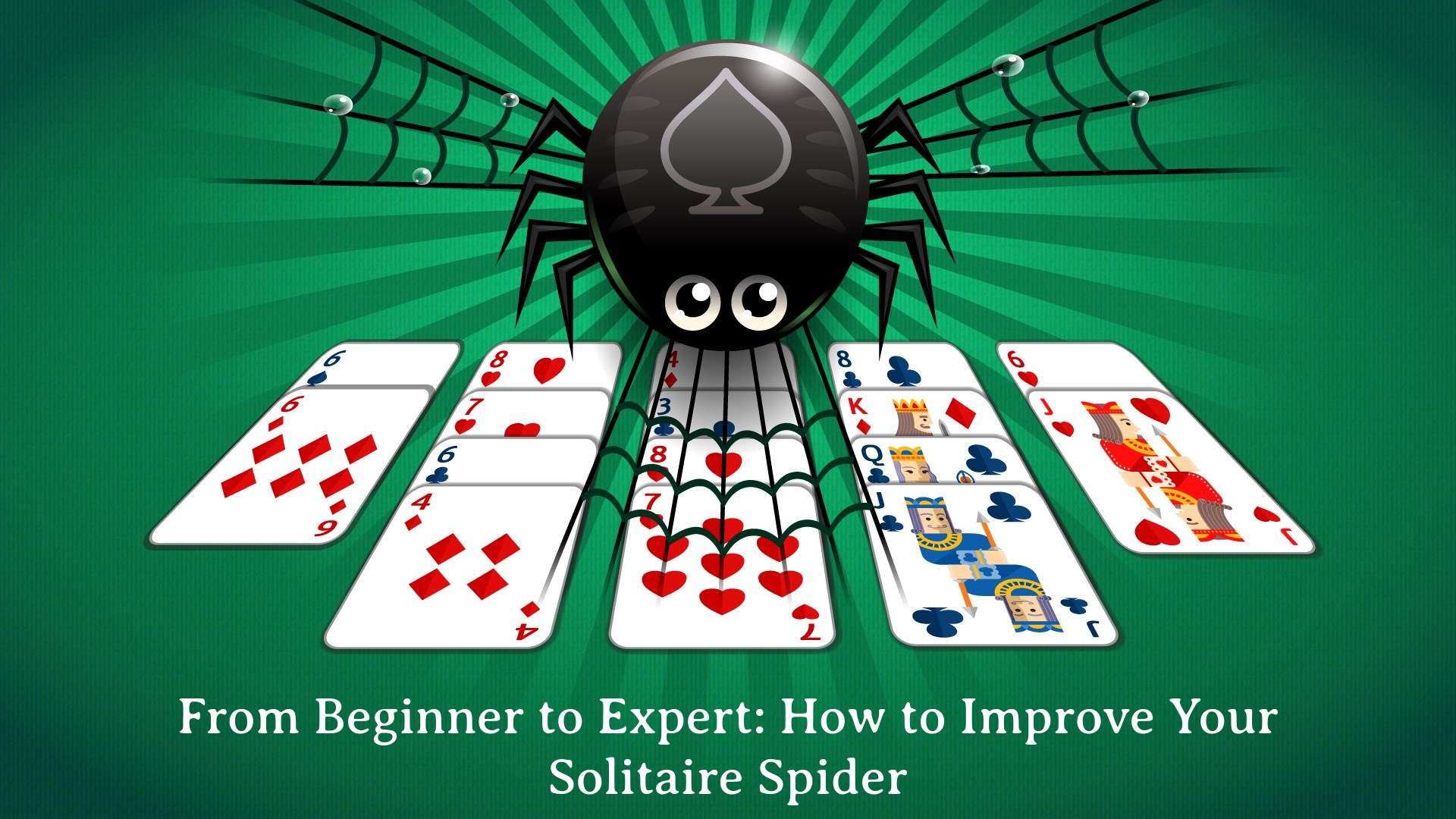 You are currently viewing From Beginner to Expert: How to Improve Your Solitaire Spider