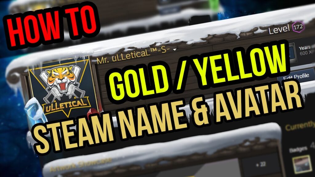 Steam: How To Make Your Name Yellow